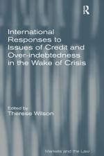 International Responses to Issues of Credit and Over-indebtedness in the Wake of Crisis