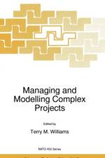 Managing and Modelling Complex Projects