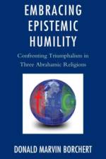 Embracing Epistemic Humility af Donald Borchert