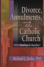 Divorce, Annulments, and the Catholic Church af Craig (Arizona Institute for Family Therapy Everett