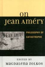 On Jean Amery af Magdalena Zolkos
