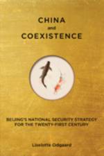 China and Coexistence af Liselotte (Danish Defence College) Odgaard