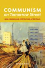 Communism on Tomorrow Street af Steven E. (University of Mary Washington) Harris