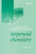 Fragrant Introduction to Terpenoid Chemistry af Charles S Sell
