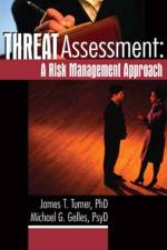 Threat Assessment af James T Turner