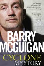 Cyclone: My Story af Barry McGuigan