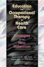 Education for Occupational Therapy in Health Care af Patricia Crist