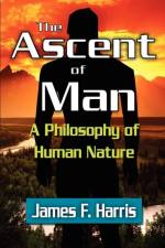 The Ascent of Man af James F. Harris