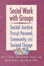 Social Work with Groups af N. Sullivan