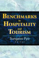 Benchmarks in Hospitality and Tourism af Sungsoo Pyo