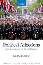 Political Affections af Joshua (Associate Professor of Christian Ethics Hordern