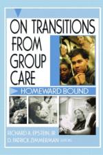 On Transitions From Group Care