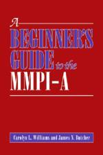 A Beginner's Guide to the MMPI-a af Carolyn L. Williams