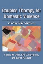 Couples Therapy for Domestic Violence af Sandra M. Stith