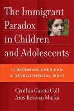 The Immigrant Paradox in Children and Adolescents