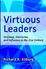 Virtuous Leaders af Richard R. Kilburg
