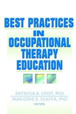 Best Practices in Occupational Therapy Education af Patricia Crist