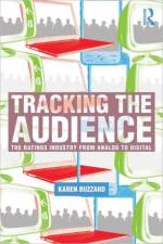 Tracking the Audience af Karen (Missouri State University Buzzard
