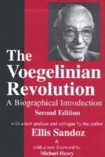 The Voegelinian Revolution af Lynda Lytle Holmstrom
