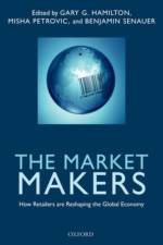 The Market Makers af Gary G. (Professor of International Studies and Sociology Hamilton