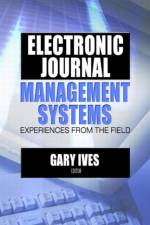 Electronic Journal Management Systems af Gary W (Texas A&M University Libraries Ives