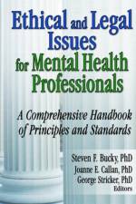 Ethical and Legal Issues for Mental Health Professionals
