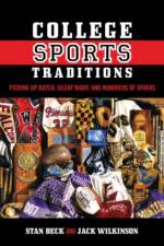 College Sports Traditions af Stan Beck