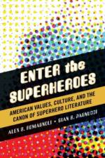 Enter the Superheroes af Alex S. Romagnoli
