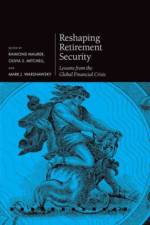 Reshaping Retirement Security