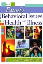 Family Behavioral Issues in Health and Illness af J Lebron Mcbride