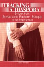 Tracking a Diaspora af Anatol Shmelev