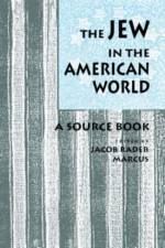 The Jew in the American World