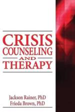Crisis Counseling and Therapy af Jackson Rainer