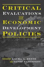 Critical Evaluations of Economic Development Policies