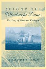 Beyond the Windswept Dunes af Elizabeth B. Sherman