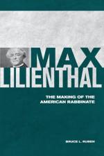 Max Lilienthal af Bruce L. Ruben
