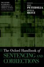 The Oxford Handbook of Sentencing and Corrections