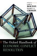 The Oxford Handbook of Economic Conflict Resolution