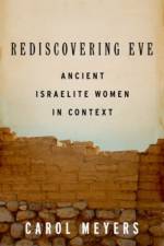 Rediscovering Eve af Carol (Mary Grace Wilson Professor of Religion Meyers