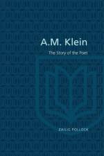 A.M. Klein af Zailig Pollock