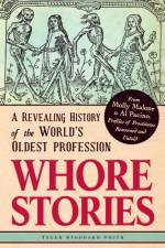 Whore Stories af Tyler Stoddard Smith