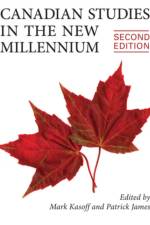 Canadian Studies in the New Millennium, Second Edition af Mark J. Kasoff