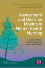 Assessment and Decision Making in Mental Health Nursing