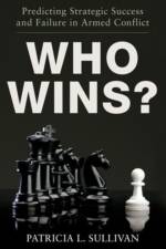Who Wins? af Patricia (Assistant Professor of Political Science and Peace Sullivan