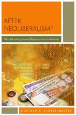 After Neoliberalism? af Gustavo (Assistant Professor of Government Flores-Macias