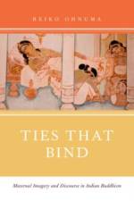 Ties That Bind af Reiko (Associate Professor of Religion Ohnuma