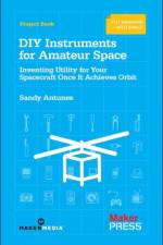 DIY Instruments for Amateur Space af Sandy Antunes