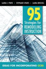 95 Strategies for Remodeling Instruction af Laura E. Pinto