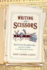 Writing with Scissors af Ellen (Professor of English Gruber Garvey
