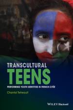 Transcultural Teens af Chantal Tetreault